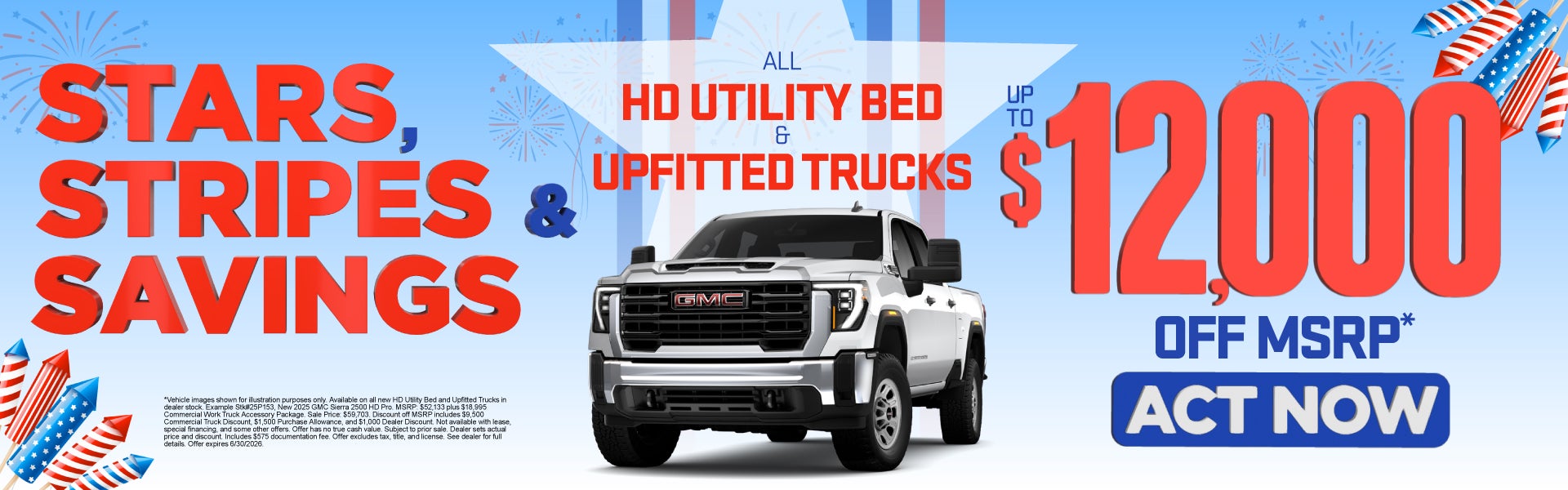 All HD Utility Bed and Upfitted Trucks	Up To $12,000 Off MSR