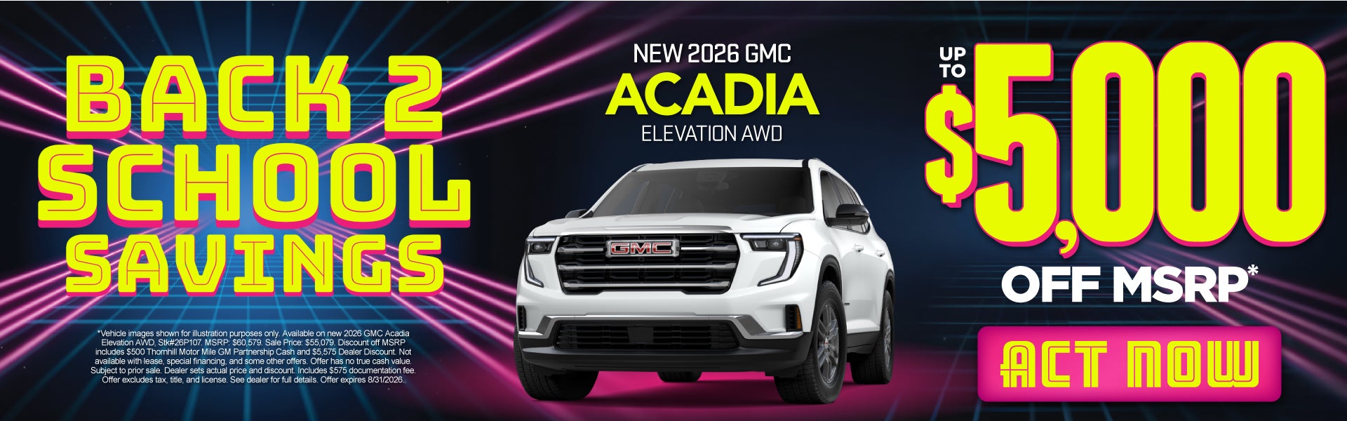 New 2026 GMC Acadia Elevation AWD	Up to $5,000 Off MSRP*