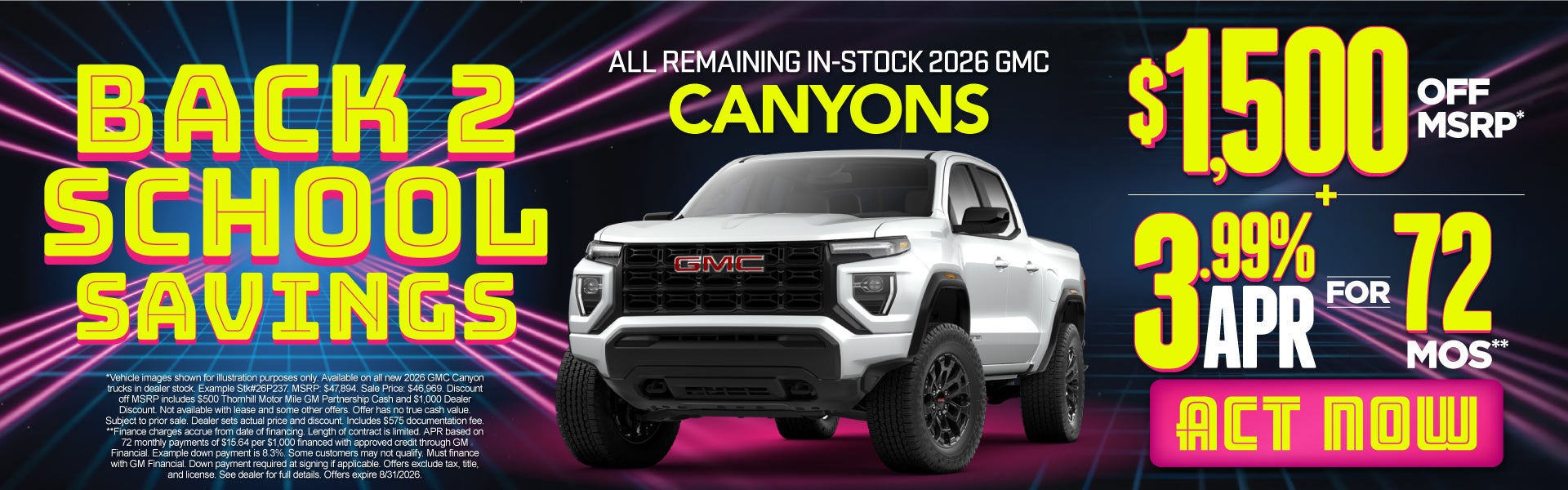 All Remaining In-Stock 2026 GMC Canyons	"$1,500 Off MSRP* PL